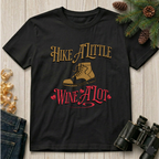 Hike A Little -T-Shirt