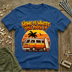 Home Is Where You Park It T-Shirt
