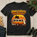 Home Is Where You Park It T-Shirt