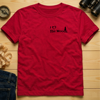 I Love The Woods  T-Shirt