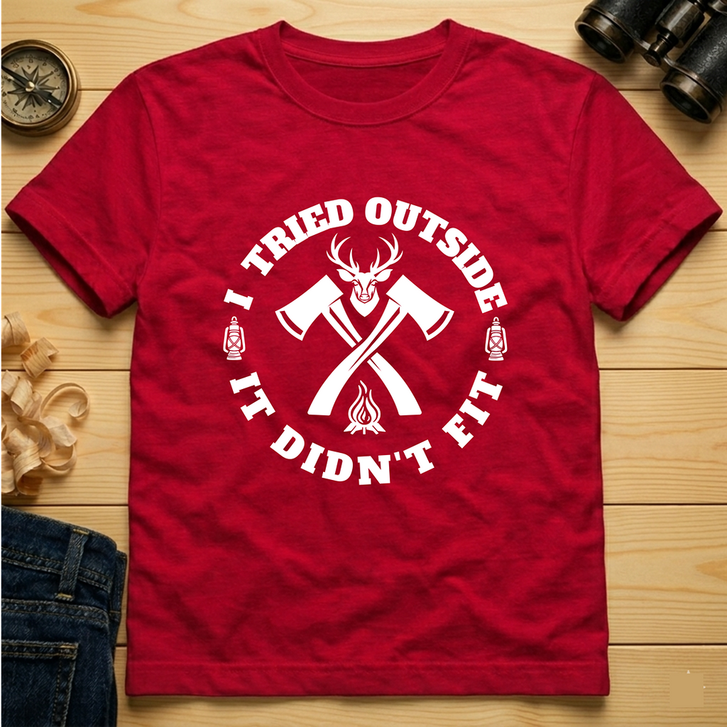 Tried Outside : It Didn't Fit   T-Shirt