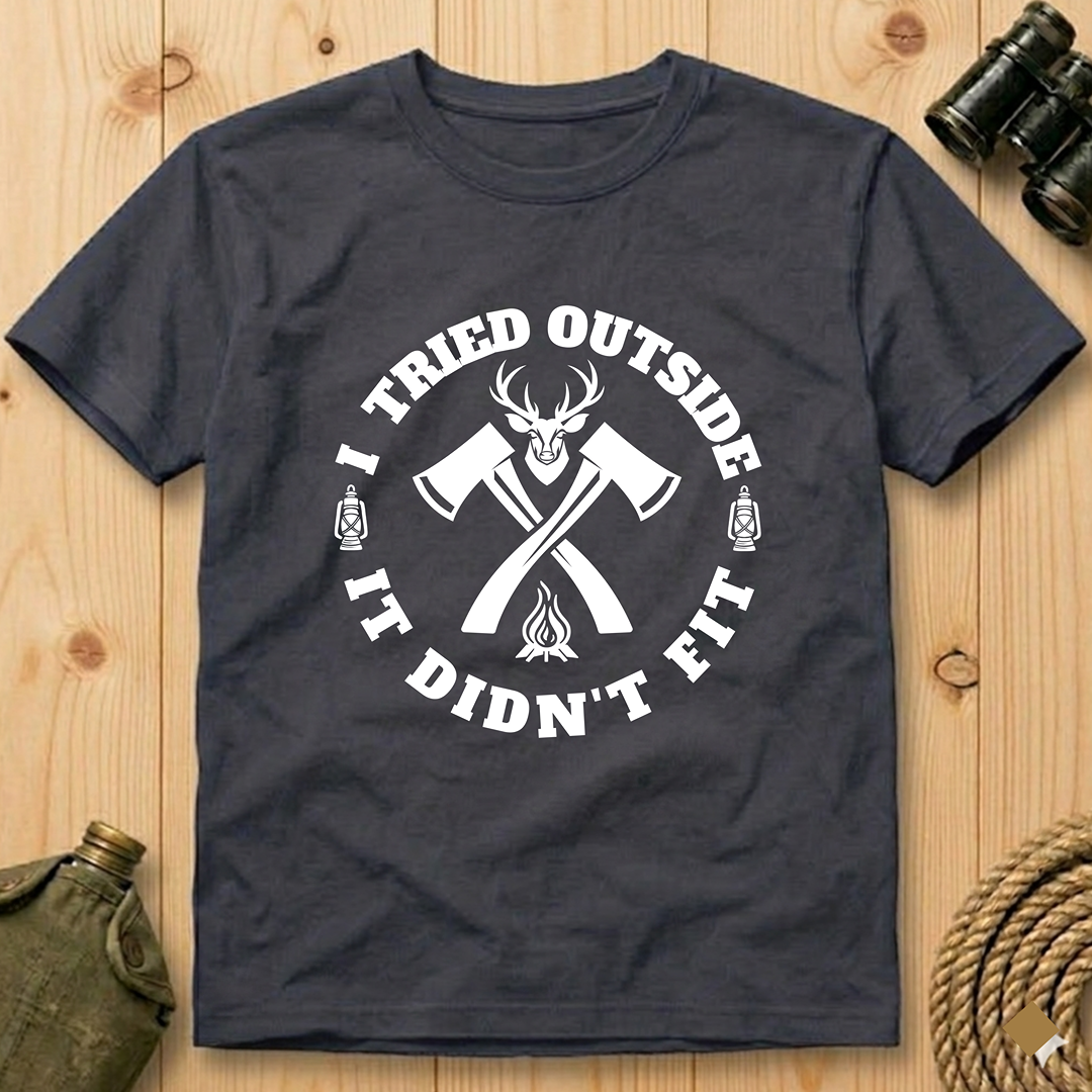 Tried Outside : It Didn't Fit   T-Shirt