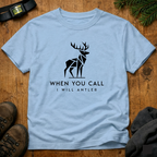 When You Call I Will Antler  T-Shirt