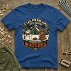 It's All Fun and Games  T-Shirt