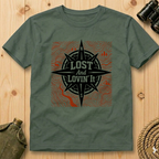 Lost and Lovin' It  T-Shirt