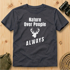 Nature Over People  T‑Shirt