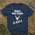 Nature Over People  T‑Shirt