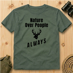 Nature Over People  T‑Shirt