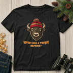 Never Seen a Touque Before?  T-Shirt