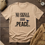 No Signal = Peace T-Shirt