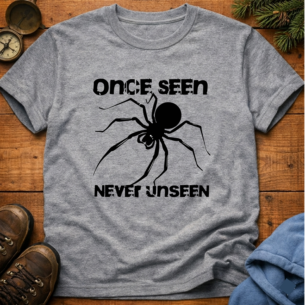 Once Seen, Never Unseen  T-Shirt