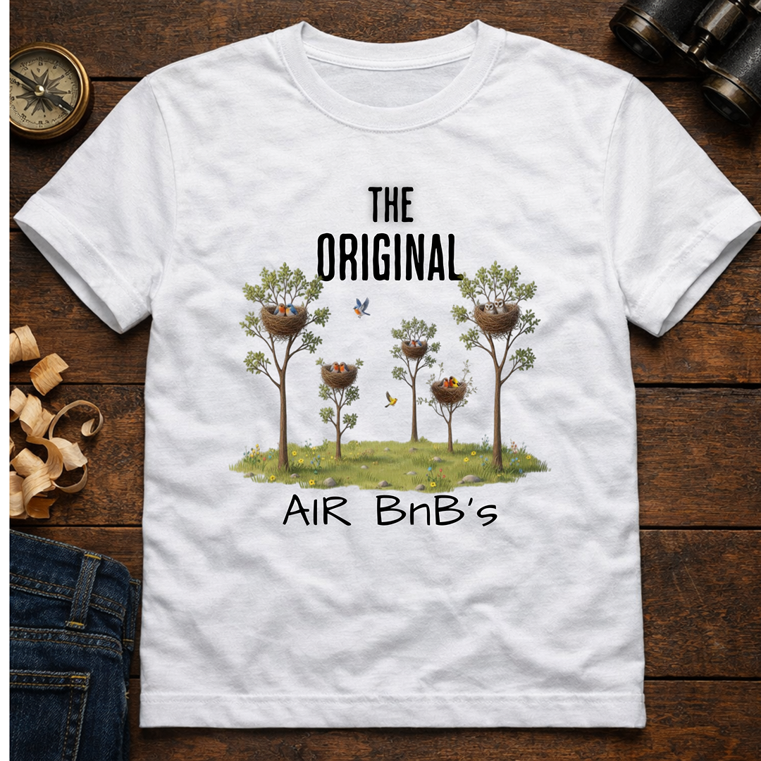 The Original Air BnB’s  -T Shirt