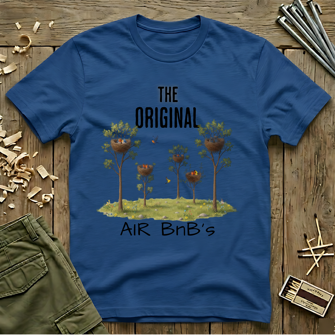 The Original Air BnB’s  -T Shirt