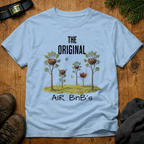 The Original Air BnB’s  -T Shirt