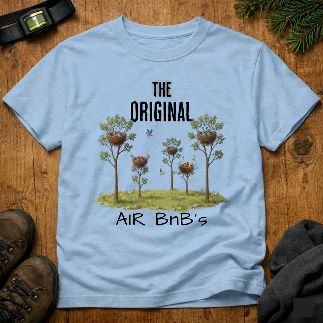 The Original Air BnB’s  -T Shirt