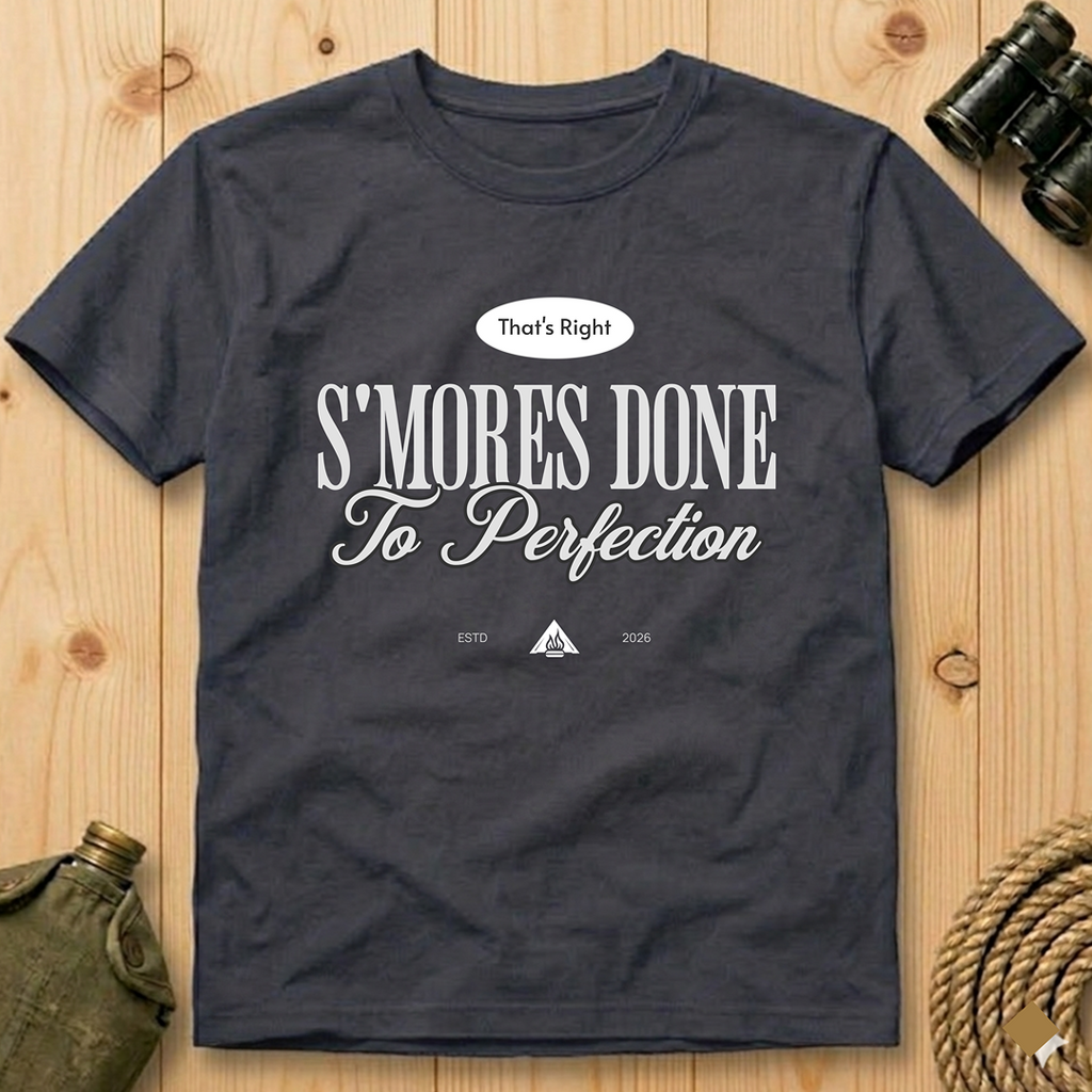 S'mores Done To Perfection T-Shirt