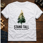 Stand Tall Tree  T-Shirt