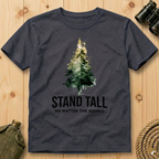 Stand Tall Tree  T-Shirt