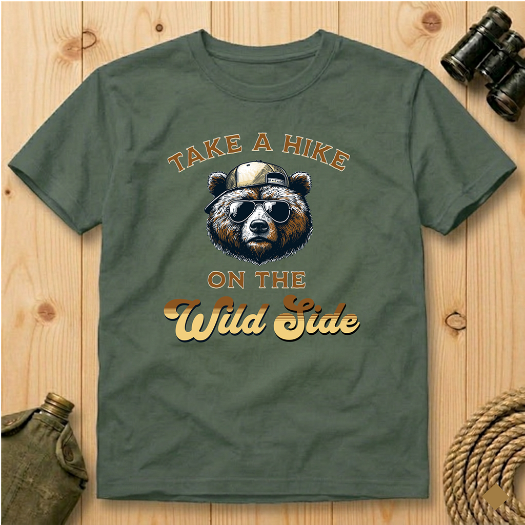 Take A Hike On The Wild Side   T-Shirt
