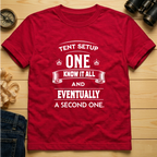 Tent Setup: One Know It All  T-Shirt