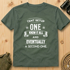 Tent Setup: One Know It All  T-Shirt
