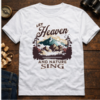 Let Heaven & Nature Sing  T-Shirt