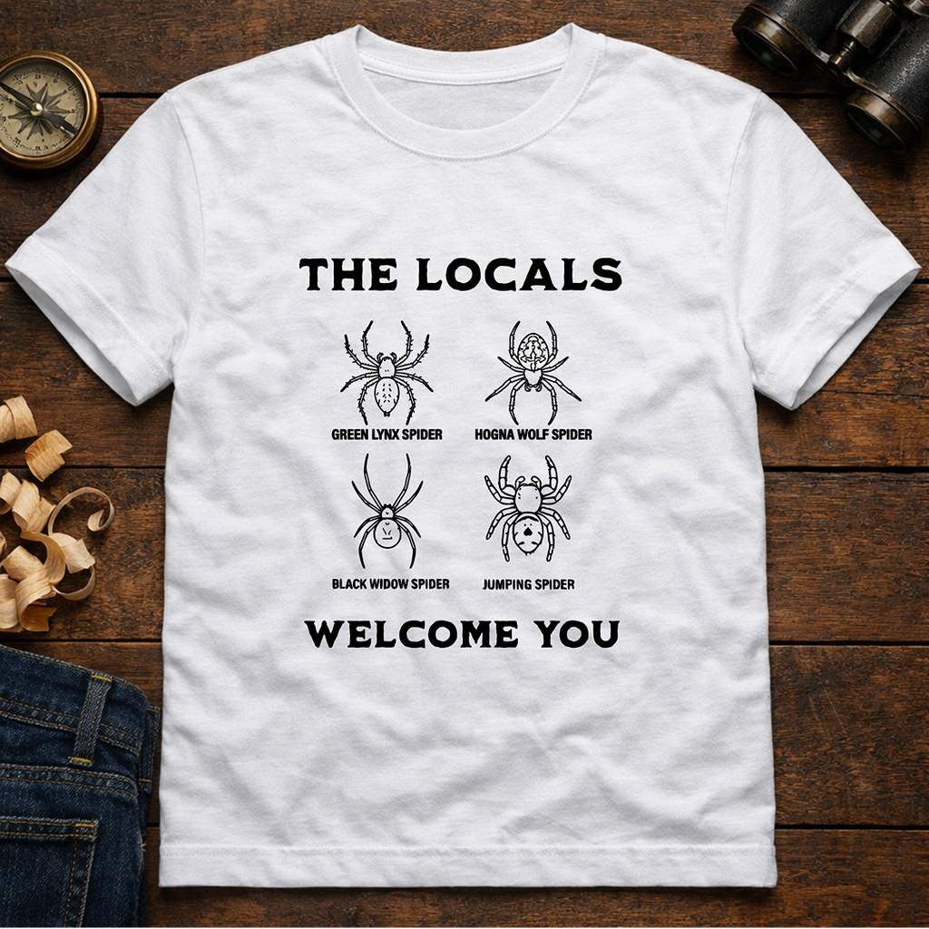 The Locals Welcome You  T-Shirt