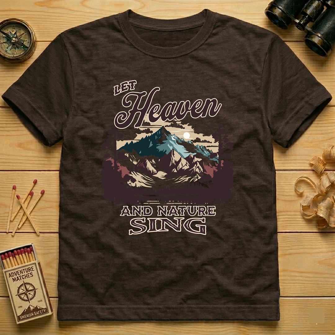 Let Heaven & Nature Sing  T-Shirt