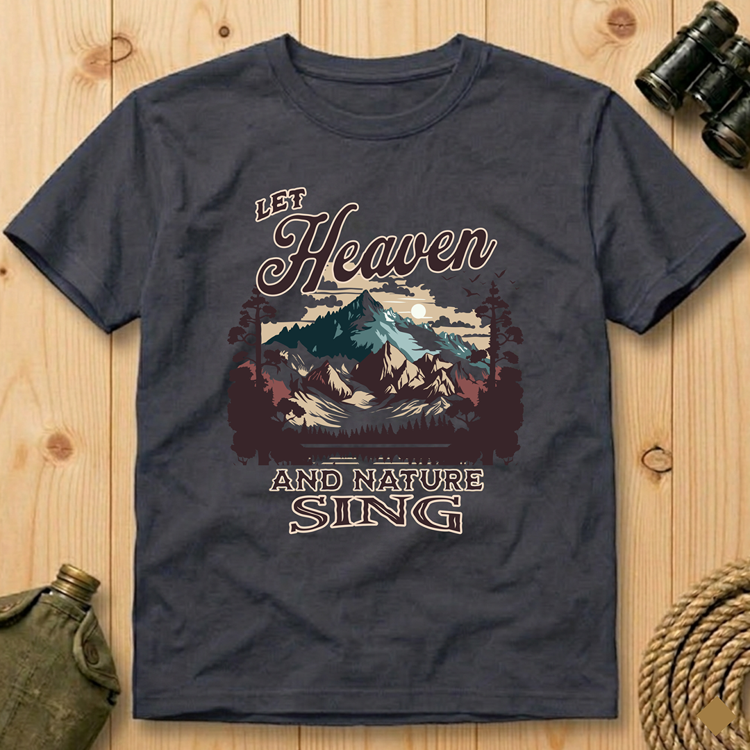 Let Heaven & Nature Sing  T-Shirt