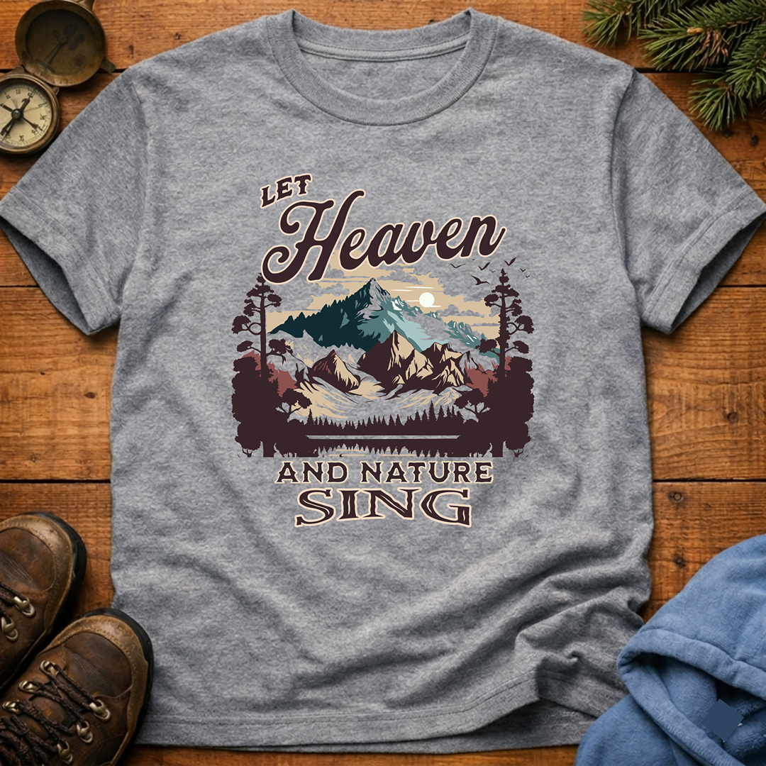 Let Heaven & Nature Sing  T-Shirt