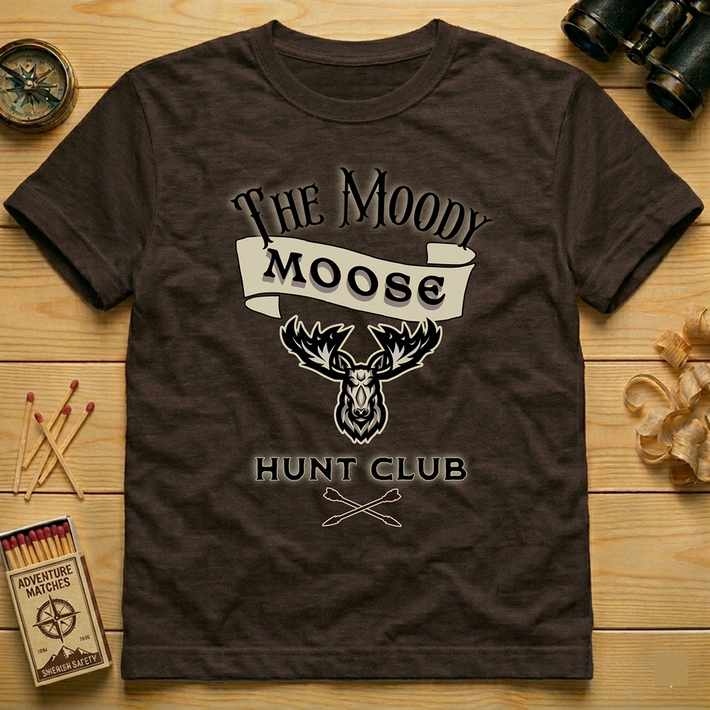 The Moody Moose Hunt Club T-Shirt