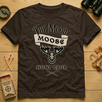 The Moody Moose Hunt Club T-Shirt