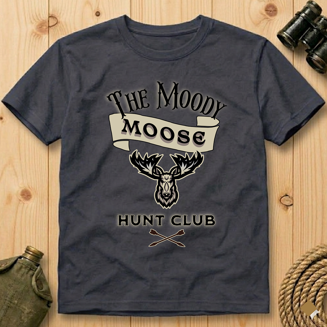 The Moody Moose Hunt Club T-Shirt