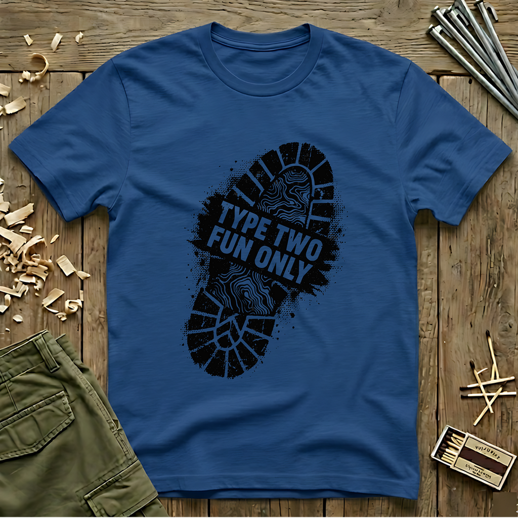 Type Two Fun Only  T‑Shirt