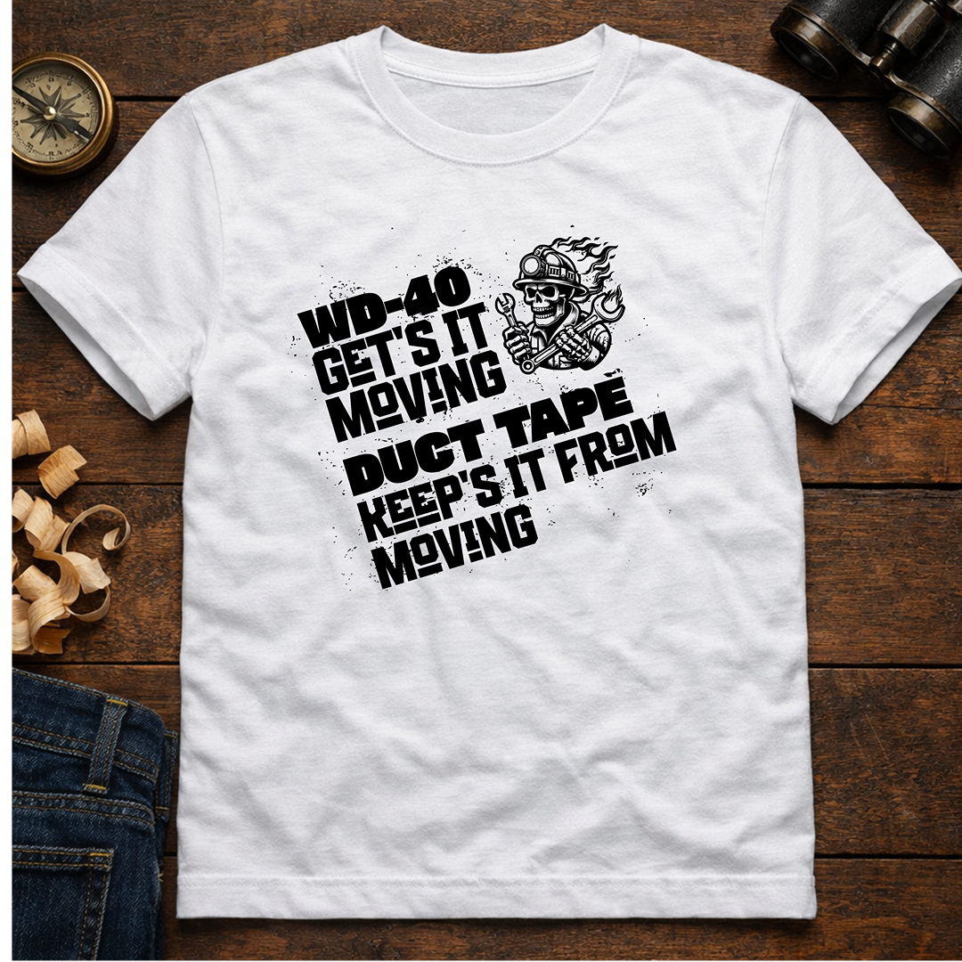 WD-40 Gets It Moving T-Shirt