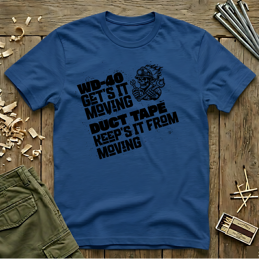 WD-40 Gets It Moving T-Shirt