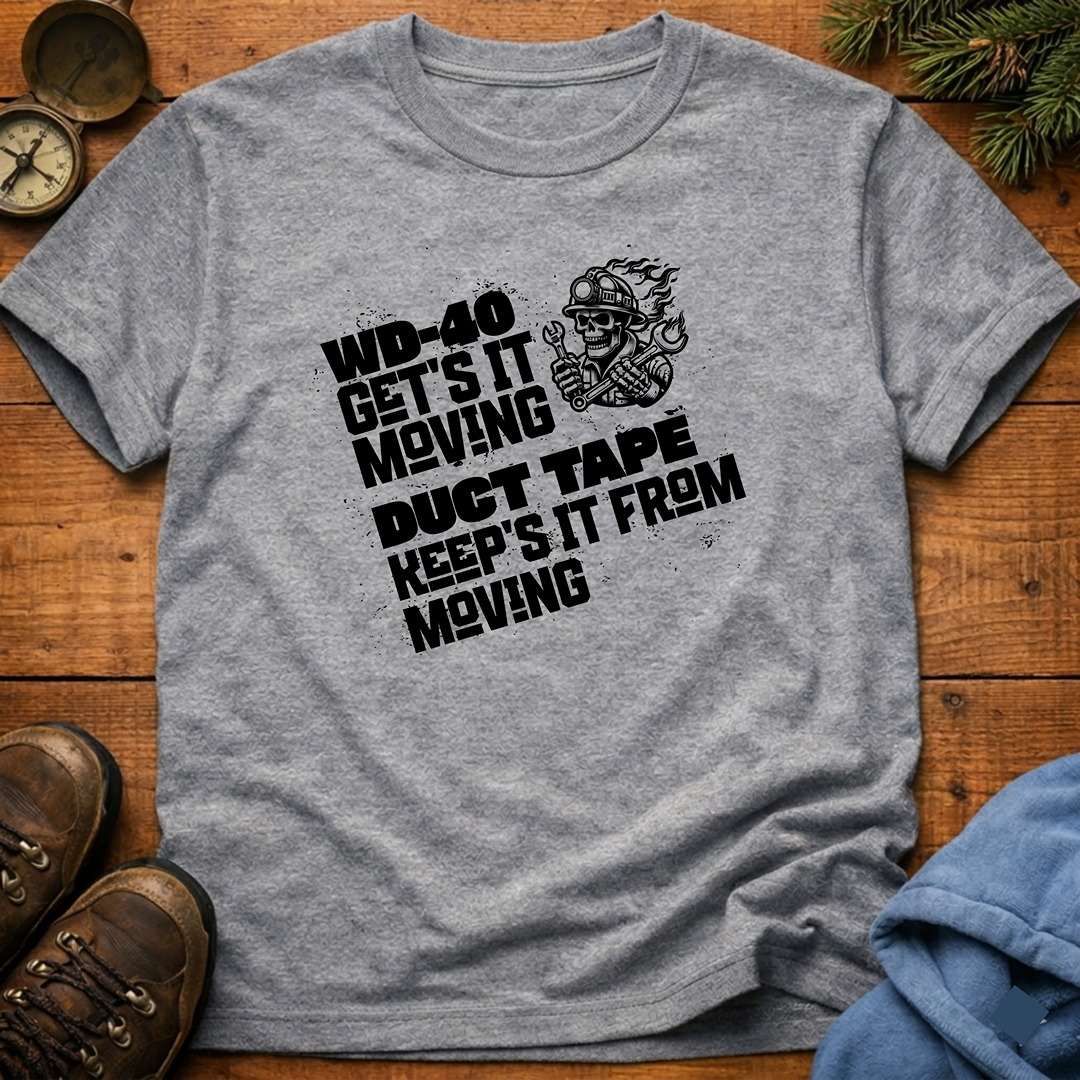 WD-40 Gets It Moving T-Shirt