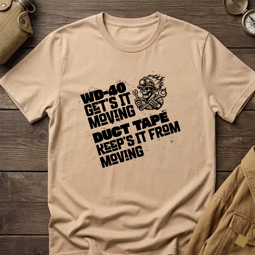 WD-40 Gets It Moving T-Shirt