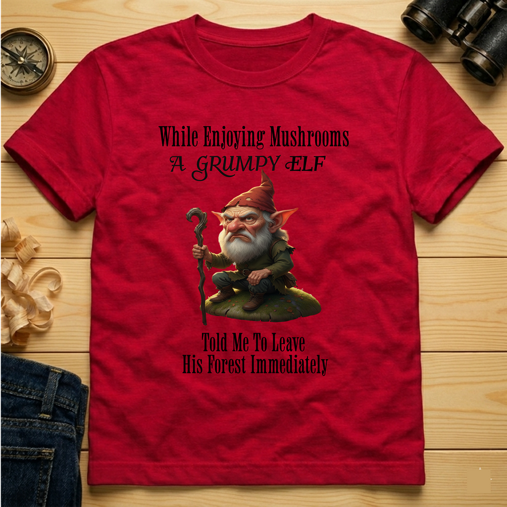While Enjoying Mushrooms  T-Shirt