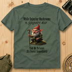 While Enjoying Mushrooms  T-Shirt