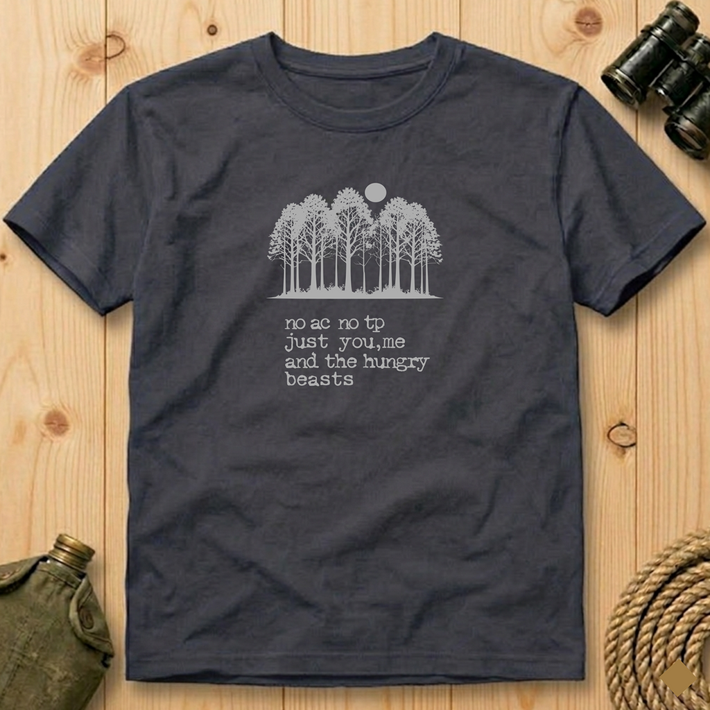 Just You, Me And The Hungry Beasts T-Shirt